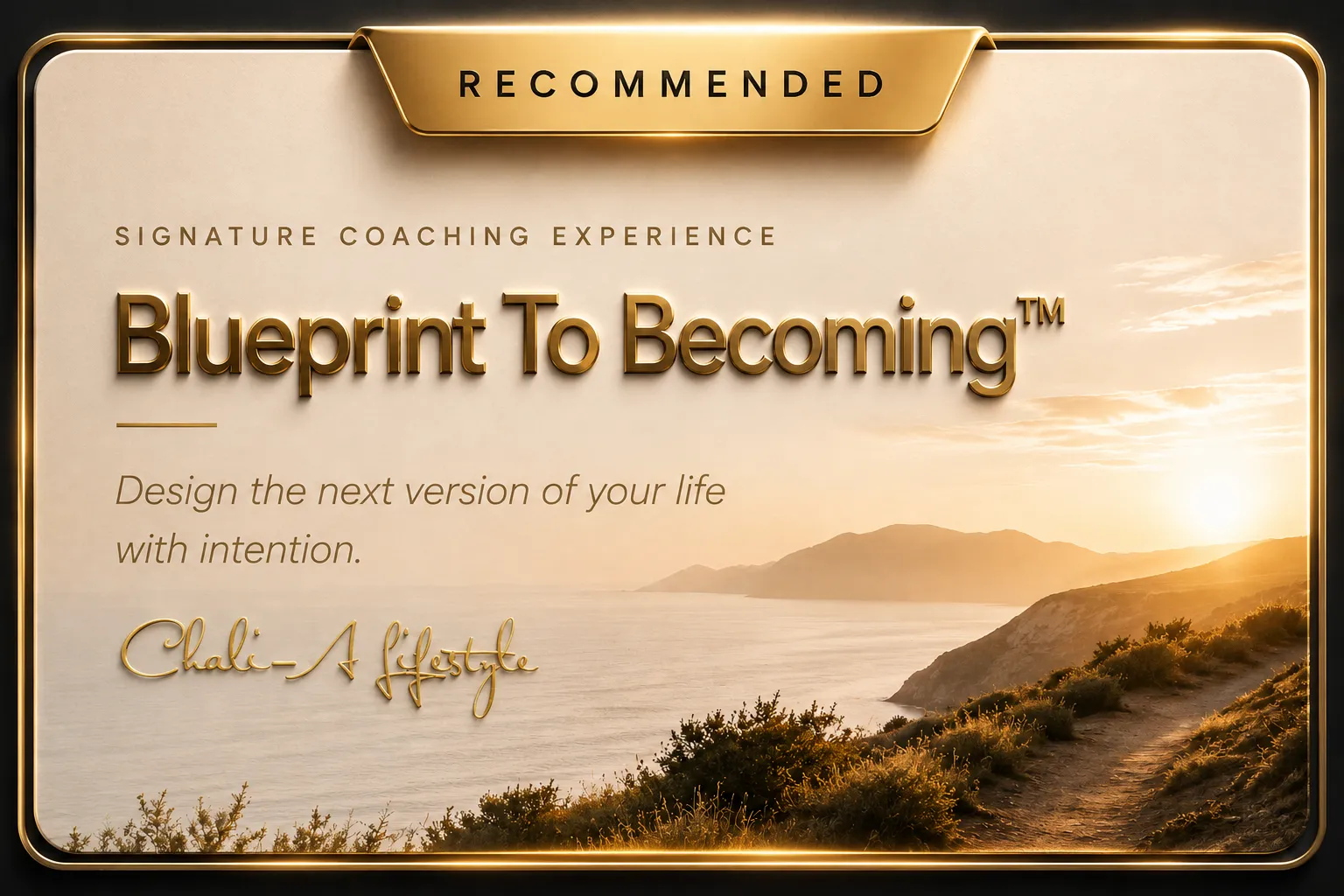 Blueprint To Becoming™ (Signature Coaching Experience)